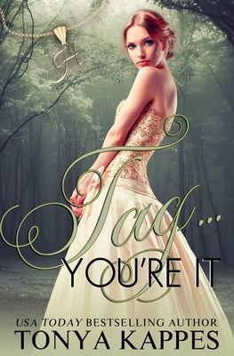 Tag. . .You're IT by Kappes, Tonya