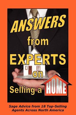 Answers from Experts on Selling a Home by Zachmeier, Bob