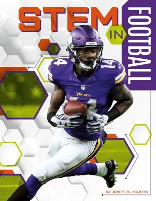 STEM in Football by Martin, Brett S.