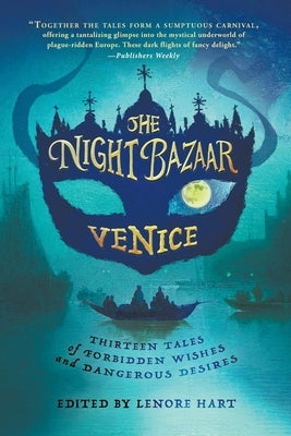 The Night Bazaar: Venice by Hart, Lenore