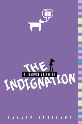 The Indignation of Haruhi Suzumiya (Light Novel) by Tanigawa, Nagaru