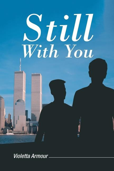 Still with You by Armour, Violetta