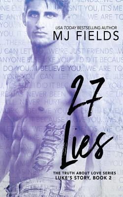 27 Lies: Luke's story by Fields, Mj