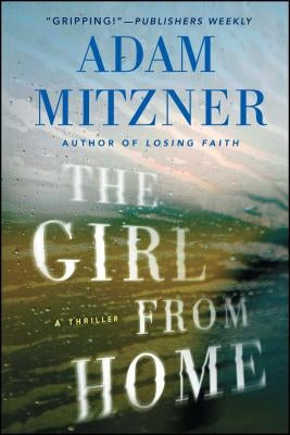 The Girl from Home: A Book Club Recommendation! by Mitzner, Adam