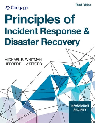 Principles of Incident Response & Disaster Recovery by Whitman, Michael E.