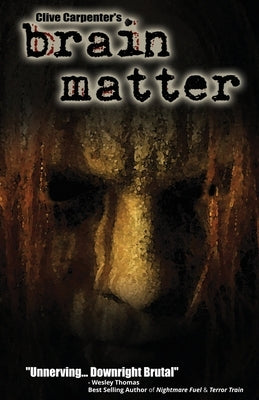 Brain Matter by Brian, J.