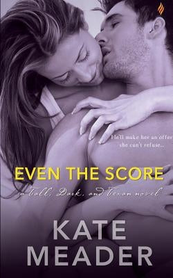 Even the Score by Meader, Kate