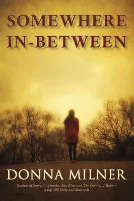 Somewhere In-Between by Milner, Donna