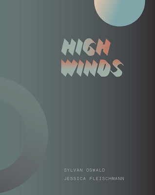 High Winds by Oswald, Sylvan