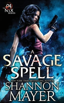 A Savage Spell by Mayer, Shannon
