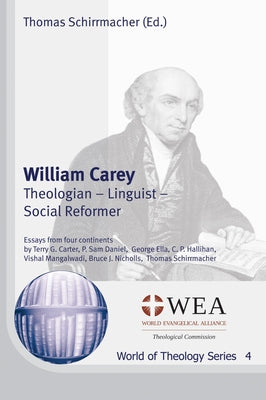 William Carey by Schirrmacher, Thomas