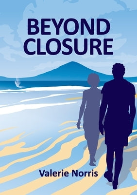 Beyond Closure by Norris, Valerie