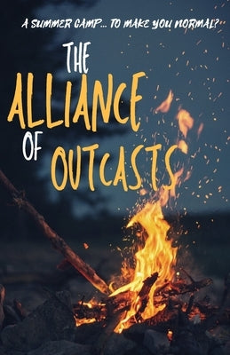 The Alliance of Outcasts by Sybens, Stefanie