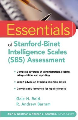 Essentials of Stanford-Binet Intelligence Scales (SB5) Assessment by Barram, R. Andrew