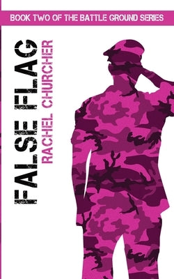 False Flag by Churcher, Rachel