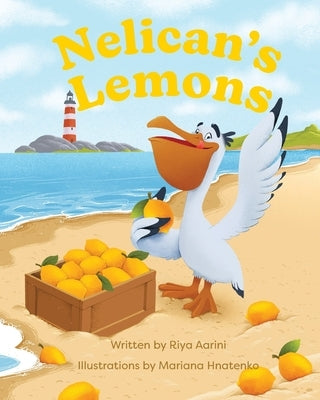 Nelican's Lemons by Aarini, Riya