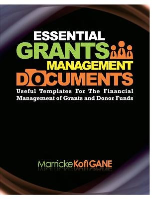 ESSENTIAL GRANTS MANAGEMENT Documents: Sustainable development, gender sensitivity, international development, key performance indicators by Gender Equality, Disaster Preparedness