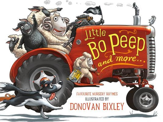 Little Bo Peep and More . . .: Favourite Nursery Rhymes by Bixley, Donovan