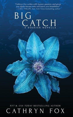 Big Catch by Fox, Cathryn