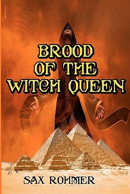Brood of the Witch Queen: Often Called The Scariest Book Ever Written (Timeless Classic Books) by Books, Timeless Classic