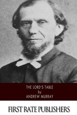 The Lord's Table by Murray, Andrew