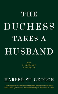 The Duchess Takes a Husband by St George, Harper