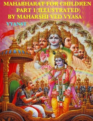 Mahabharat For Children - Part 1 (Illustrated): Tales from India by G, Gurivi