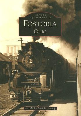 Fostoria by Krupp, Paul H.