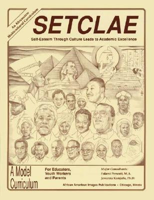 Setclae, Fifth Grade: Self-Esteem Through Culture Leads to Academic Excellence by Kunjufu, Jawanza
