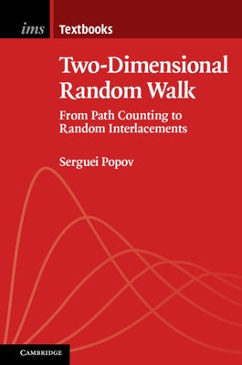 Two-Dimensional Random Walk: From Path Counting to Random Interlacements by Popov, Serguei