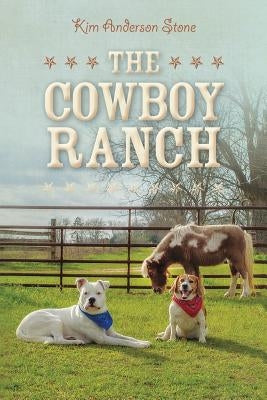 The Cowboy Ranch by Stone, Kim Anderson