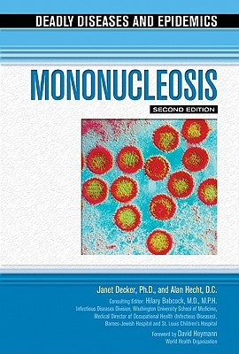 Mononucleosis by Decker, Janet