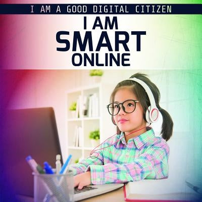 I Am Smart Online by Morlock, Rachael