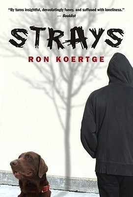 Strays by Koertge, Ron