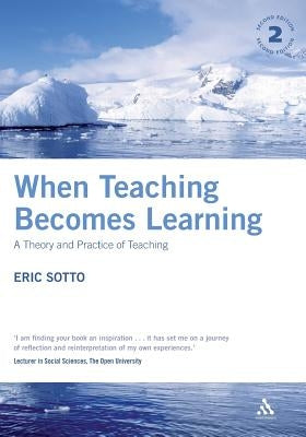 When Teaching Becomes Learning by Sotto, Eric