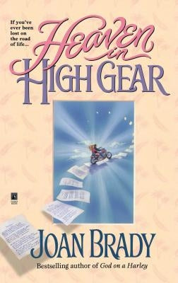 Heaven in High Gear by Brady, Joan