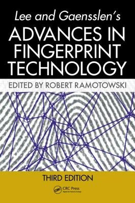 Lee and Gaensslen's Advances in Fingerprint Technology by Gaw, Allan