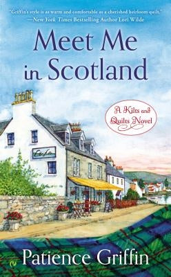 Meet Me in Scotland by Griffin, Patience