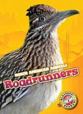 Roadrunners by Leighton, Christina
