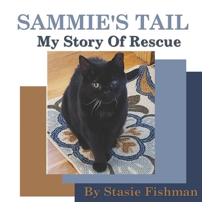 Sammie's Tail by Fishman, Stasie