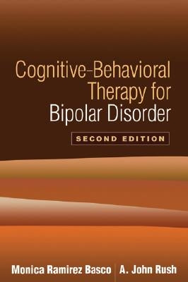 Cognitive-Behavioral Therapy for Bipolar Disorder by Basco, Monica Ramirez