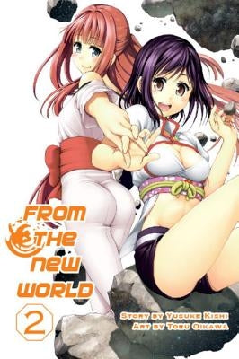 From the New World, Volume 2 by Kishi, Yusuke