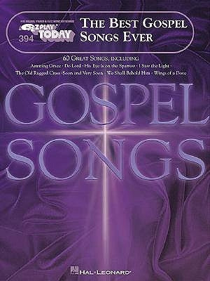 The Best Gospel Songs Ever: E-Z Play Today Volume 394 by Hal Leonard Corp