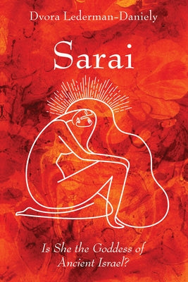Sarai by Lederman-Daniely, Dvora
