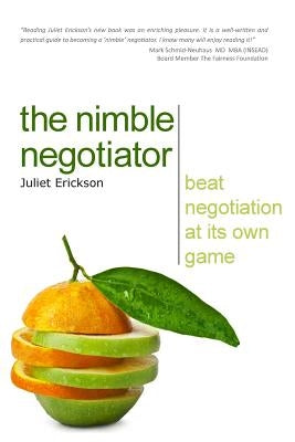 The Nimble Negotiator: Beat negotiation at its own game by Taggart, Caroline