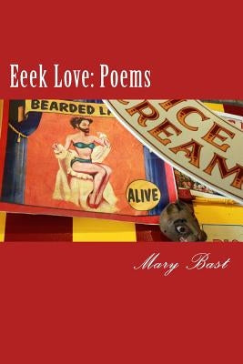 Eeek Love by Bast, Mary