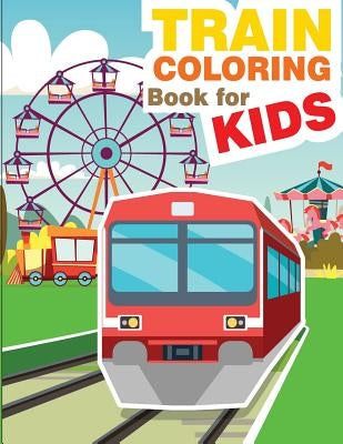 Train Coloring Book for Kids: Train Coloring and Activity Book for Kids by Kusman, Gray