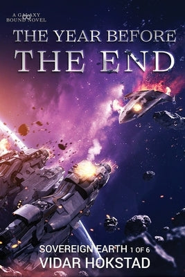 The Year Before the End by Hokstad, Vidar