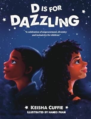 D Is For Dazzling by Cuffie, Keisha