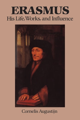 Erasmus His Life Works & Influ by Grayson, J. C.